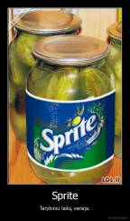 Sprite - Tarybiniu laikų versija.