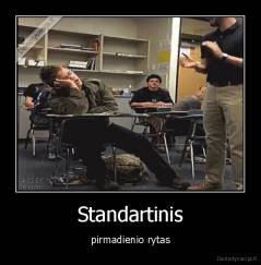 Standartinis - pirmadienio rytas