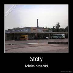 Stoty - Kebabai skaniausi