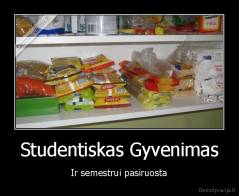 Studentiskas Gyvenimas - Ir semestrui pasiruosta