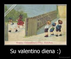 Su valentino diena :) - 