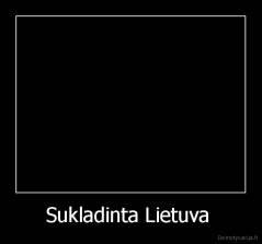 Sukladinta Lietuva  - 