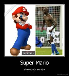 Super Mario - atnaujinta versija
