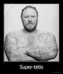 Super-tėtis - 