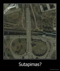 Sutapimas? - 