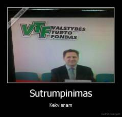 Sutrumpinimas - Kekvienam