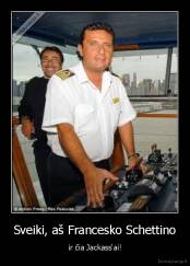 Sveiki, aš Francesko Schettino - ir čia Jackass'ai!