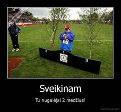 Sveikinam - Tu nugalėjai 2 medžius!