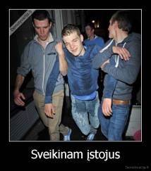 Sveikinam įstojus - 