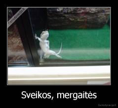 Sveikos, mergaitės - 