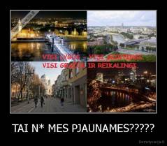 TAI N* MES PJAUNAMES????? - 