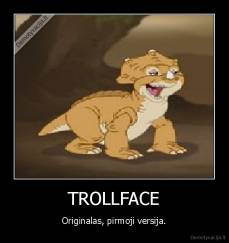 TROLLFACE - Originalas, pirmoji versija.