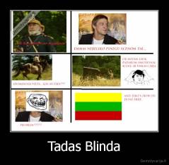 Tadas Blinda - 