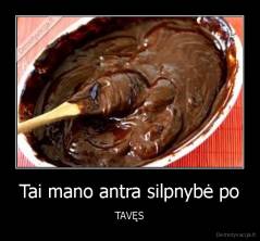 Tai mano antra silpnybė po - TAVĘS