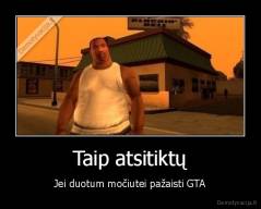 Taip atsitiktų - Jei duotum močiutei pažaisti GTA