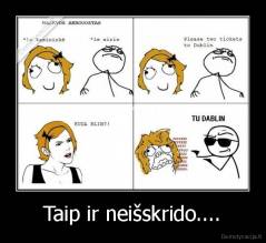 Taip ir neišskrido.... - 