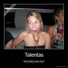 Talentas - Visi kokį nors turi