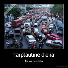 Tarptautinė diena - Be automobilio