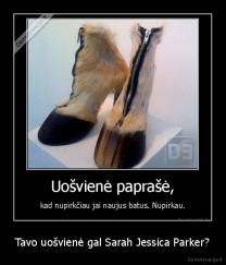 Tavo uošvienė gal Sarah Jessica Parker? - 