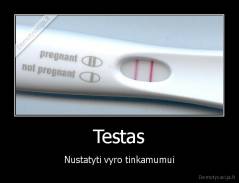 Testas - Nustatyti vyro tinkamumui