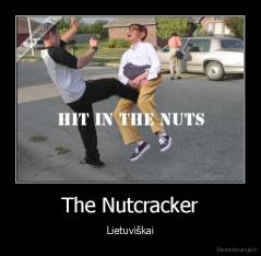 The Nutcracker - Lietuviškai