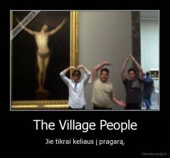 The Village People - Jie tikrai keliaus į pragarą.