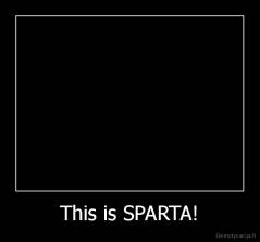 This is SPARTA! - 