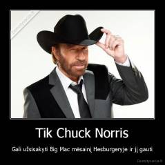 Tik Chuck Norris - Gali užsisakyti Big Mac mėsainį Hesburgeryje ir jį gauti