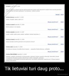 Tik lietuviai turi daug proto... - 