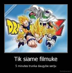 Tik siame filmuke - 5 minutes trunka daugybe seriju