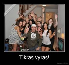 Tikras vyras! - 