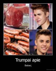 Trumpai apie - Bieberį