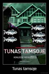 Tunas tamsoje - 