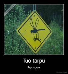 Tuo tarpu - Japonijoje