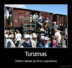 Turizmas - Stalino laikais jis buvo populiarus