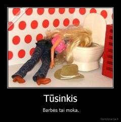 Tūsinkis - Barbės tai moka.