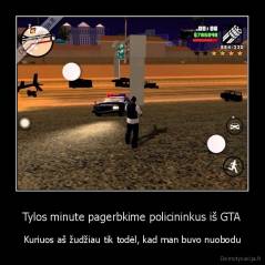 Tylos minute pagerbkime policininkus iš GTA - Kuriuos aš žudžiau tik todėl, kad man buvo nuobodu