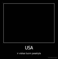 USA - ir viskas tuom pasakyta