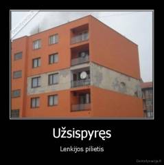 Užsispyręs - Lenkijos pilietis