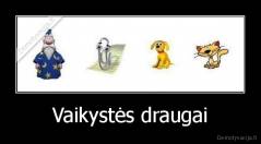 Vaikystės draugai - 