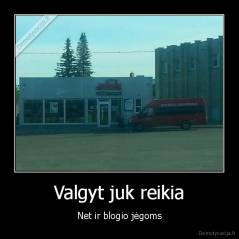 Valgyt juk reikia - Net ir blogio jėgoms