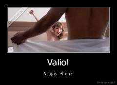 Valio! - Naujas iPhone!