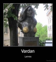 Vardan - Laimės