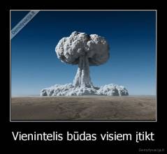 Vienintelis būdas visiem įtikt - 