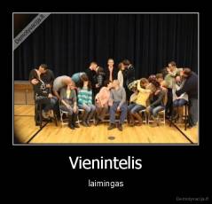 Vienintelis - laimingas