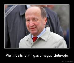 Vienintielis laimingas zmogus Lietuvoje - 