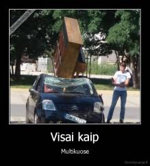 Visai kaip - Multikuose