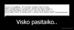 Visko pasitaiko.. - 