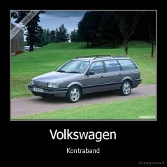 Volkswagen - Kontraband