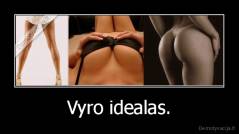 Vyro idealas. - 